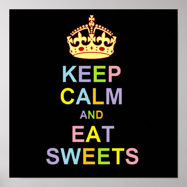 Póster Mantener la calma y comer dulces (Frente)