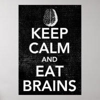 Mantener la calma y comer el Poster del cerebro