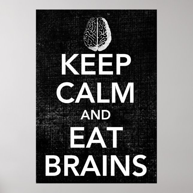 Póster Mantener la calma y comer el Poster del cerebro (Frente)