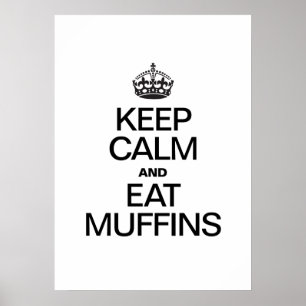 PÓSTER MANTENER LA CALMA Y COMER MUFFINES