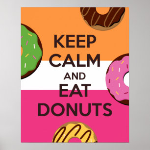 Póster Mantener la calma y comer Poster de Donuts