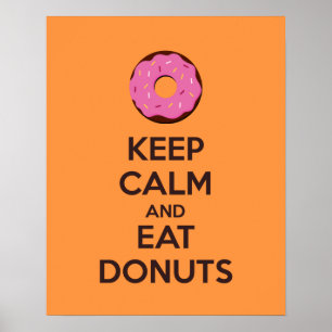 Póster Mantener la calma y comer Poster de Donuts