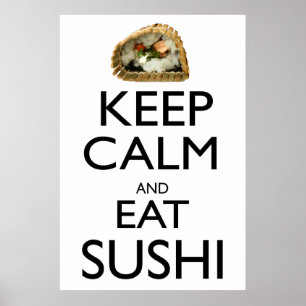 Póster Mantener la calma y comer sushi