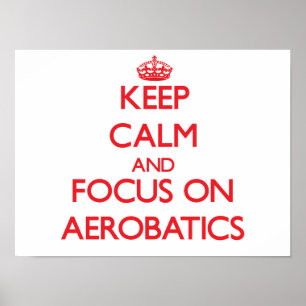 Póster Mantener la calma y concentrarse en la aeronáutica