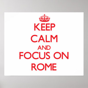 Póster Mantener la calma y concentrarse en Roma