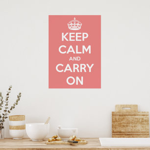 Póster Mantener la calma y continuar con el Poster