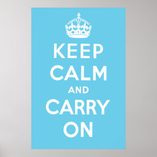 Póster Mantener la calma y continuar con el Poster - Azul