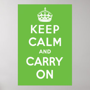 Póster Mantener la calma y continuar con el Poster - Verd