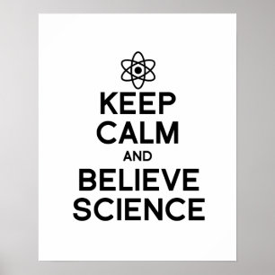 PÓSTER MANTENER LA CALMA Y CREER EN LA CIENCIA