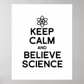 PÓSTER MANTENER LA CALMA Y CREER EN LA CIENCIA