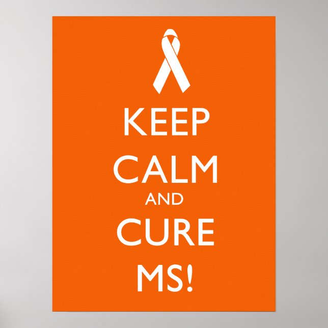 Póster Mantener la calma y curar la esclerosis múltiple (Frente)