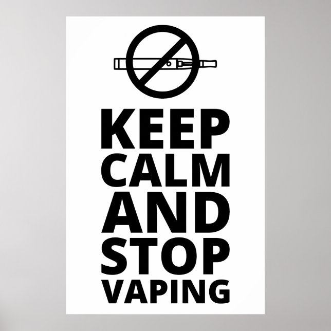 Póster Mantener La Calma Y Dejar De Vapar - Anti Vape (Frente)