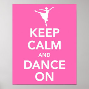 Póster Mantener la calma y el baile al imprimir