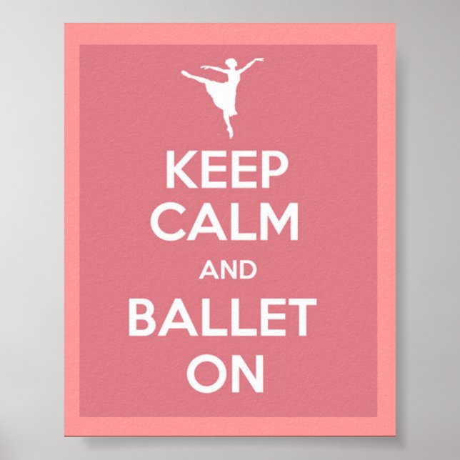 Póster Mantener la calma y el ballet en el poster (Frente)