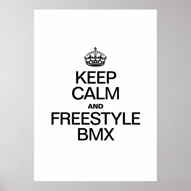 PÓSTER MANTENER LA CALMA Y EL BMX DE ESTILO LIBRE (Frente)