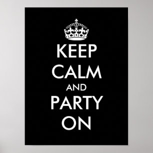 Póster Mantener la calma y el fiesta sobre el Poster