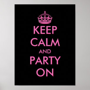 Póster Mantener la calma y el fiesta sobre el Poster   PE