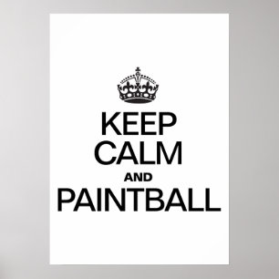 PÓSTER MANTENER LA CALMA Y EL PAINTBALL