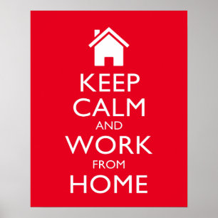 Póster Mantener la calma y el trabajo desde casa