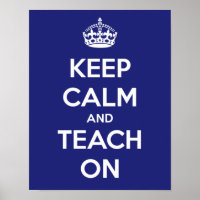 Mantener la calma y enseñar sobre el Poster azul