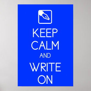 Póster Mantener la calma y escribir al imprimir