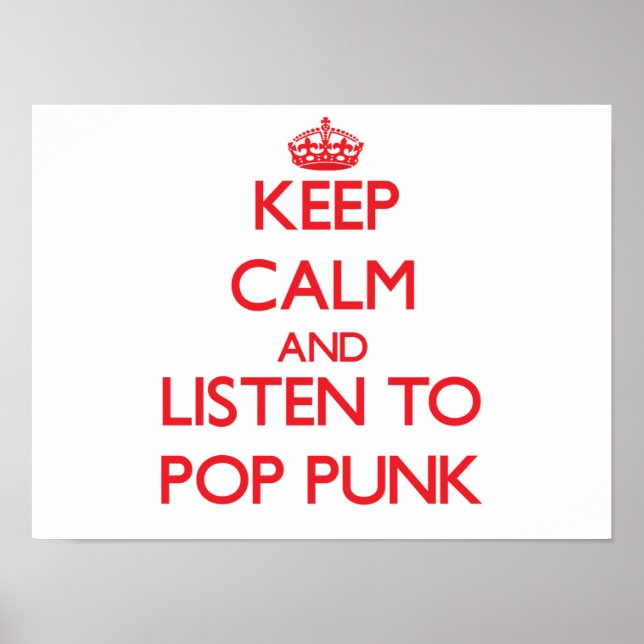 Póster Mantener la calma y escuchar el PUNK POP (Frente)
