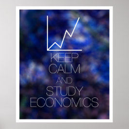 Póster Mantener la calma y estudiar la economía