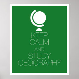Póster Mantener la calma y estudiar la geografía