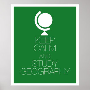 Póster Mantener la calma y estudiar la geografía