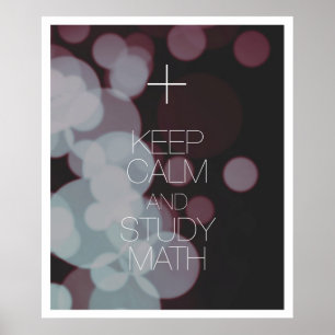 Póster Mantener la calma y estudiar matemáticas