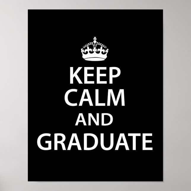 Póster Mantener la calma y graduar Graduación divertida (Frente)