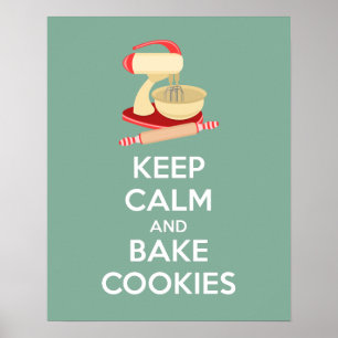 Póster Mantener la calma y hacer Poster de cookies