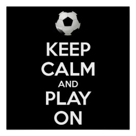 Póster Mantener la calma y jugar