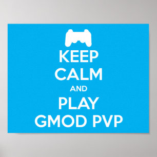 Póster Mantener la calma y jugar al Poster PVP de Gmod
