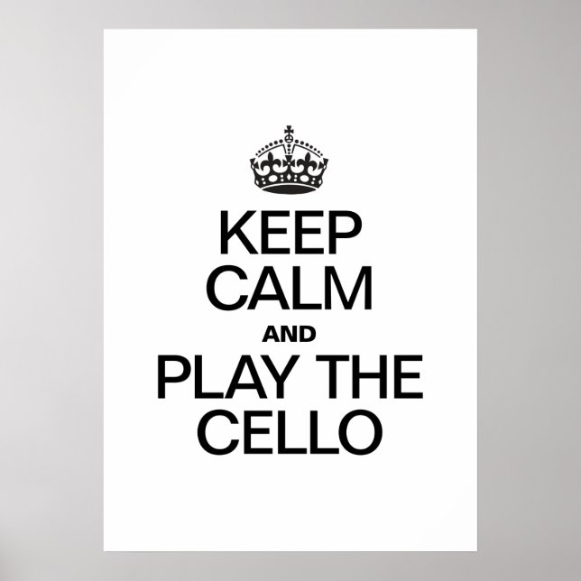 PÓSTER MANTENER LA CALMA Y JUGAR LA CELLO (Frente)