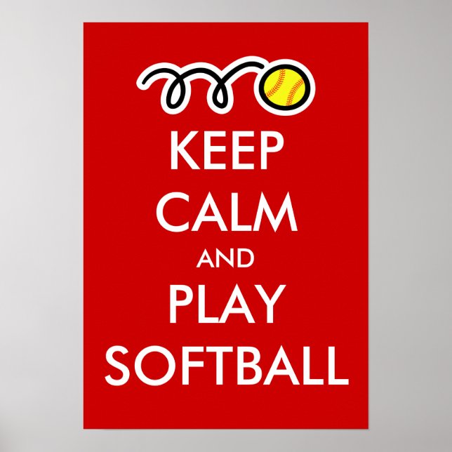Póster Mantener la calma y jugar poster de softball (Frente)