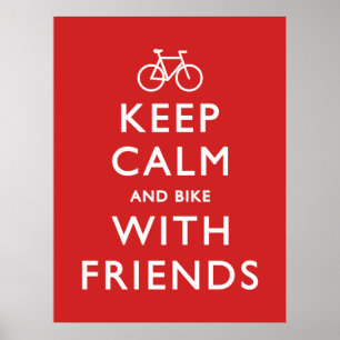 Póster Mantener la calma y la bicicleta con los amigos