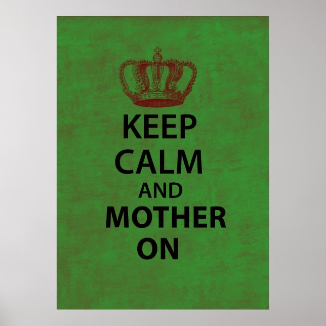 Póster Mantener la calma y la madre (Frente)