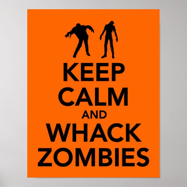Póster Mantener la calma y los zombis de Whack (Frente)
