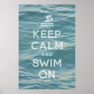 Póster Mantener La Calma Y Nadar Con El Poster