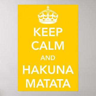 Póster Mantener la calma y Poster de Hakuna Matata