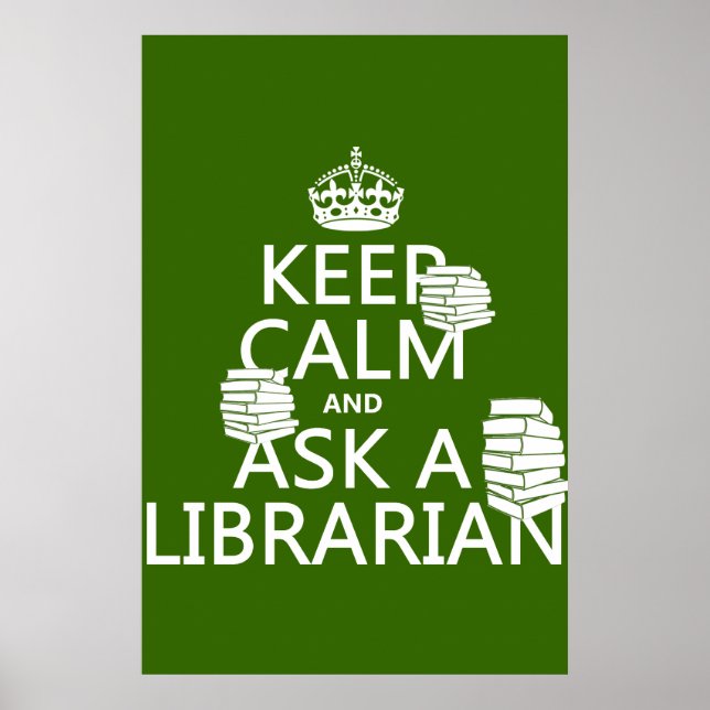 Póster Mantener la calma y preguntar a un bibliotecario ( (Frente)
