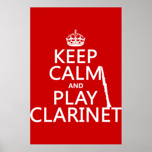 Póster Mantener la calma y reproducir el Clarinet (cualqu