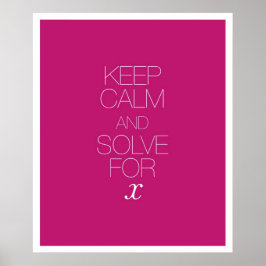 Póster Mantener la calma y resolver para X
