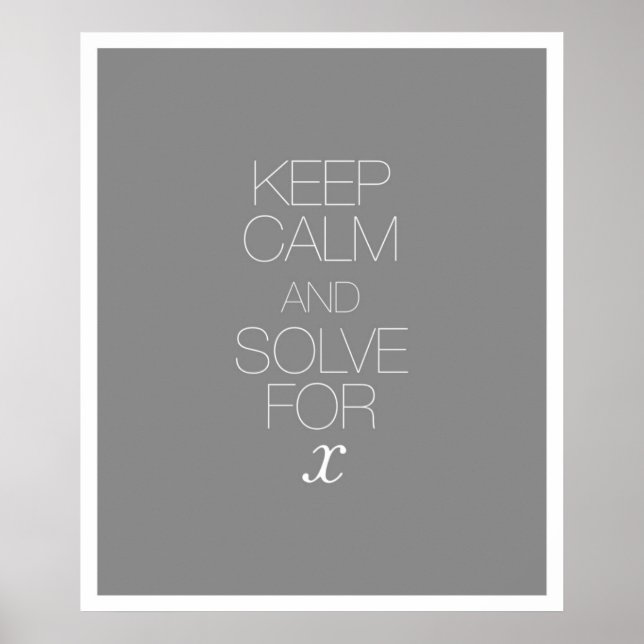 Póster Mantener la calma y resolver para X (Frente)