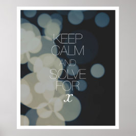 Póster Mantener la calma y resolver para X
