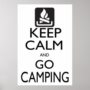 Póster Mantener la calma y salir de camping