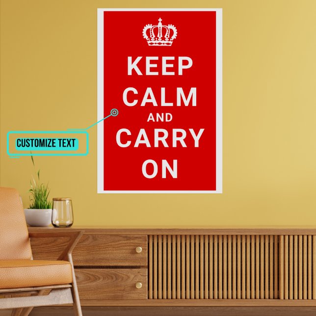 Póster Mantener la calma y seguir adelante con el viejo b (All these years later these vintage posters still inspire in our modern times. )
