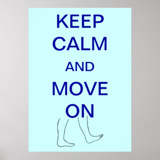 Póster Mantener la calma y seguir adelante con los Poster