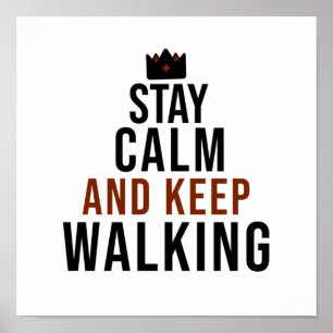 Póster mantener la calma y seguir caminando